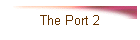 The Port 2